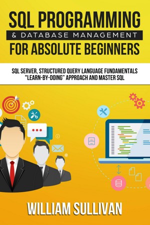 Smashwords – SQL Programming & Database Management For Absolute ...