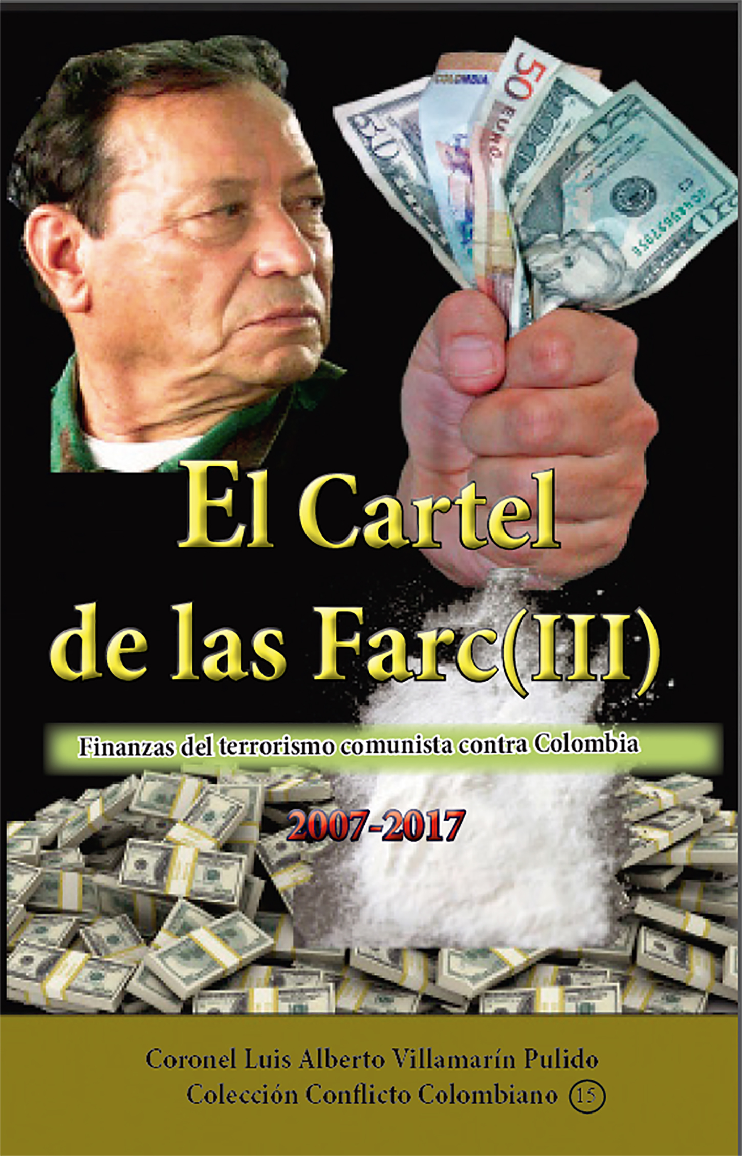 El Cartel de las Farc (III)