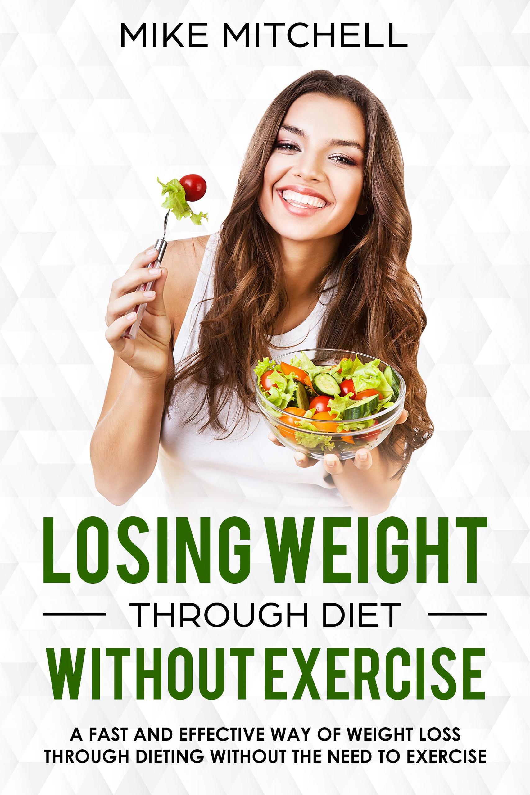 Smashwords Losing Weight Through Diet Without Exercise A Fast And