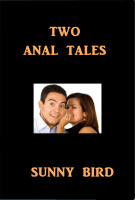 Two Anal Tales