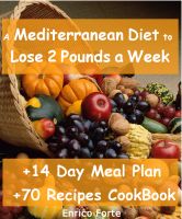 The Mediterranean Diet to Lose 2 Pounds a Week (14 Day Meal Plan + 70 