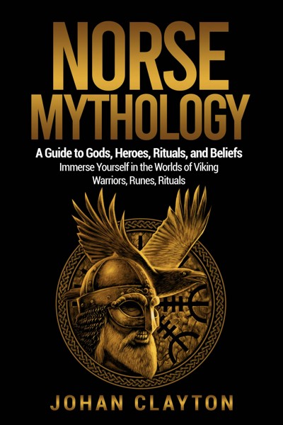 Smashwords – NORSE MYTHOLOGY: A Guide to Gods, Heroes, Rituals, and ...