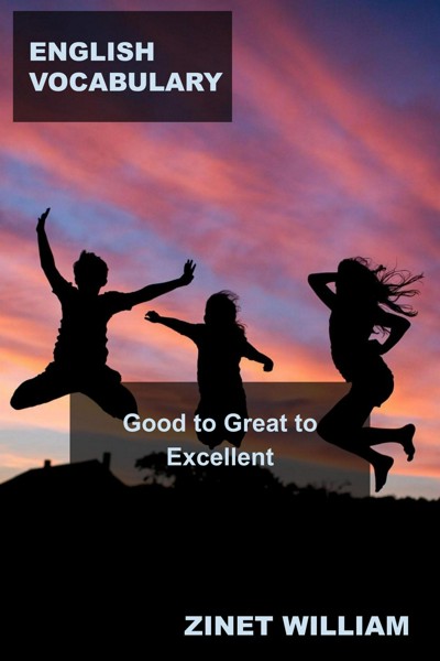 Smashwords – English Vocabulary: Good to Great to Excellent – a book by ...