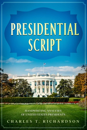 Smashwords – Presidential Script - Handwriting Analyses of United ...