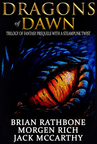 Smashwords – Dragons of Dawn – a book by Brian Rathbone, Morgen Rich ...