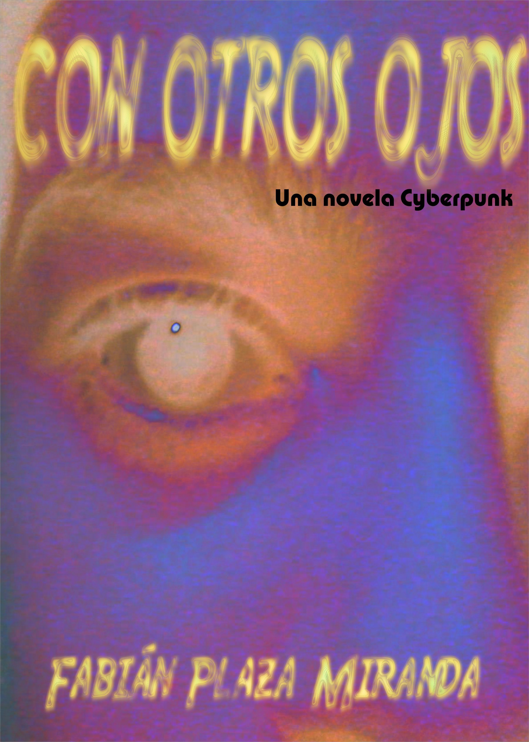 Con Otros Ojos An Ebook By Fabián Plaza Miranda - 