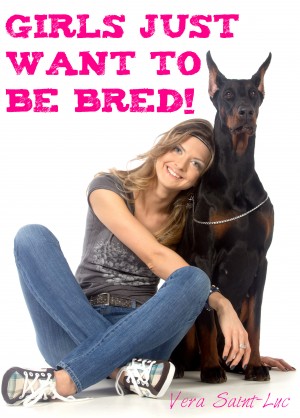 Girls Just Want to Be Bred Bestiality Animal Sex Breeding Erotica 