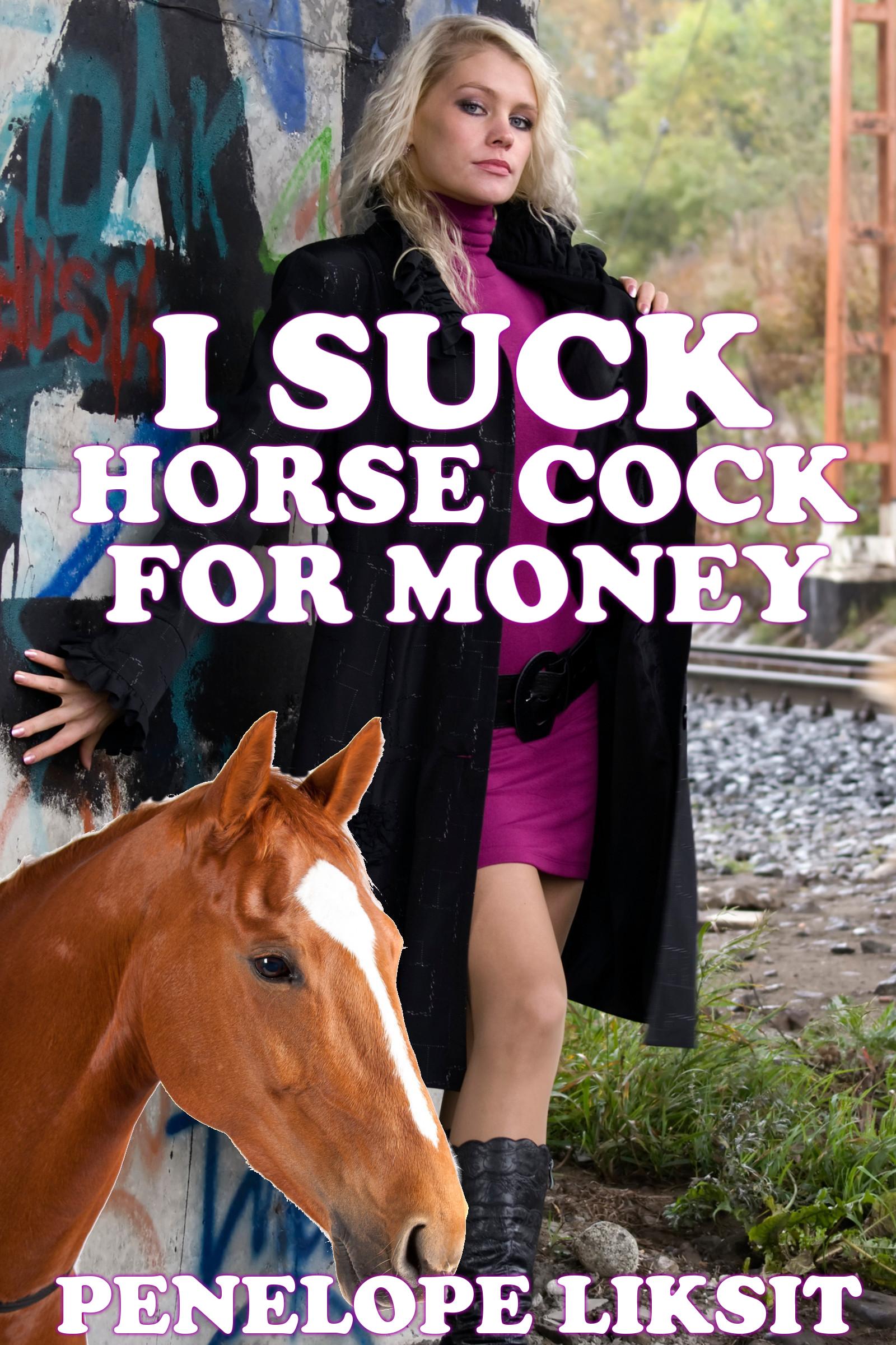 Sucking horse cock
