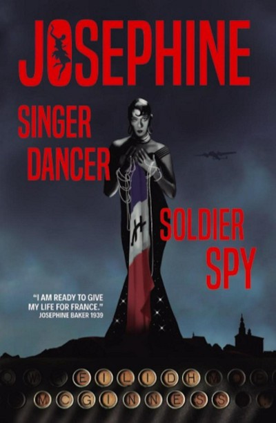 Smashwords – JOSEPHINE, singer, dancer, soldier, spy – a book by Eilidh ...