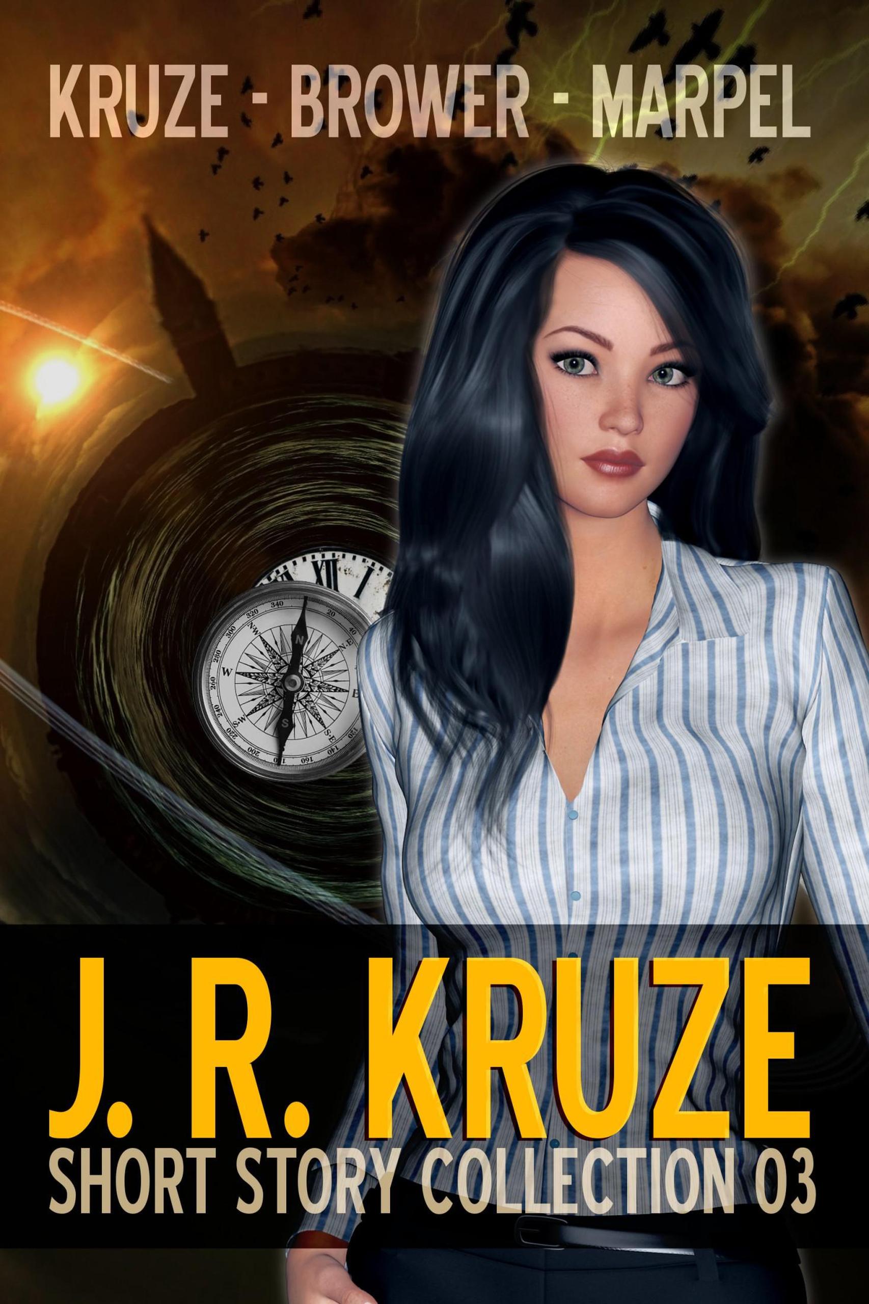 Smashwords J R Kruze Short Story Collection 03 A Book By J R