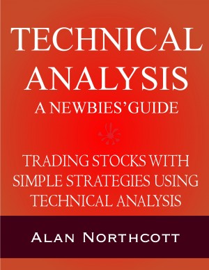 Smashwords – Technical Analysis A Newbies' Guide - Trading Stocks with ...