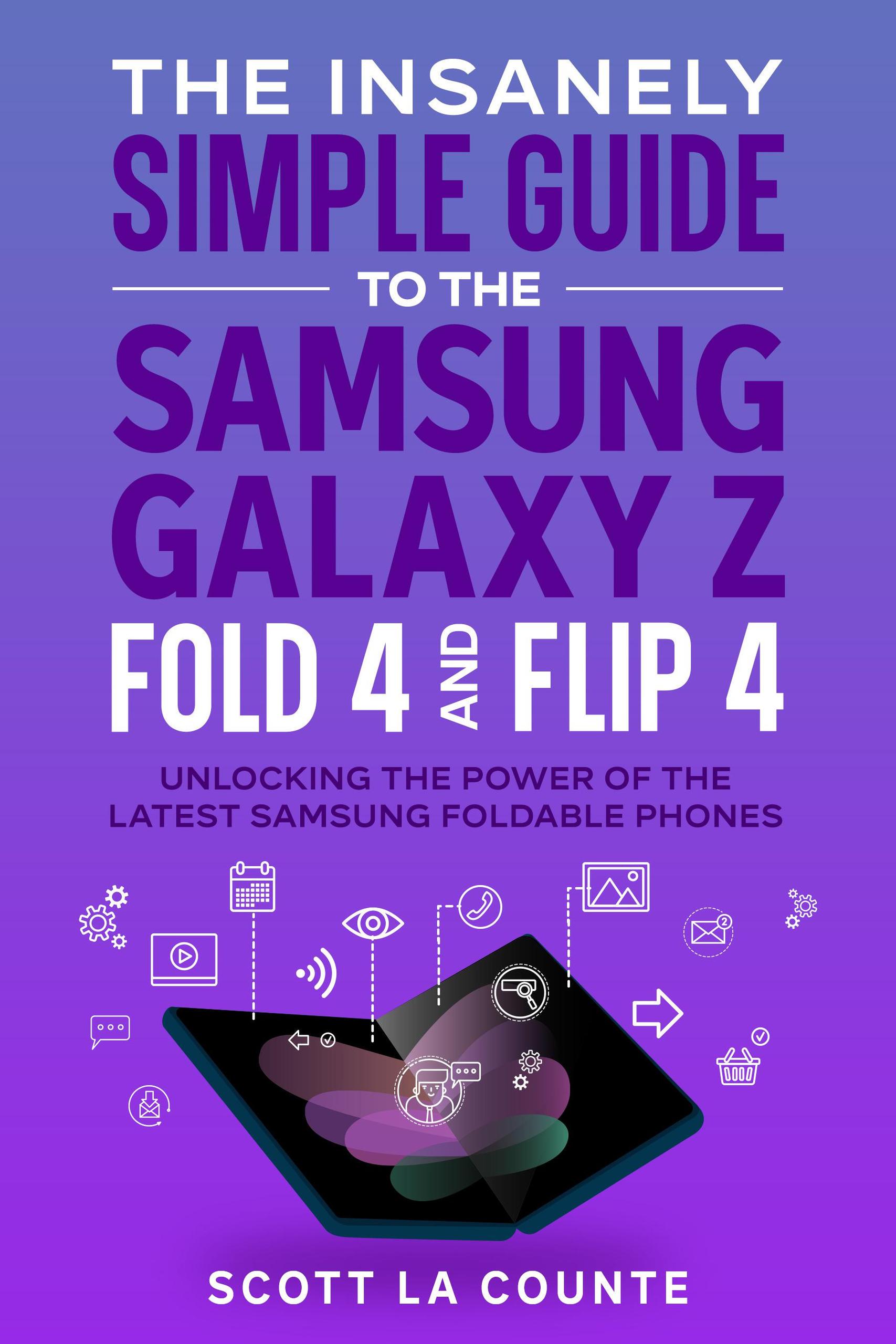 Smashwords The Insanely Simple Guide to the Samsung Galaxy Z Fold 4