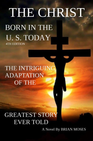 Smashwords – The Christ, Born In The U.S.Today – a book by Brian Moses