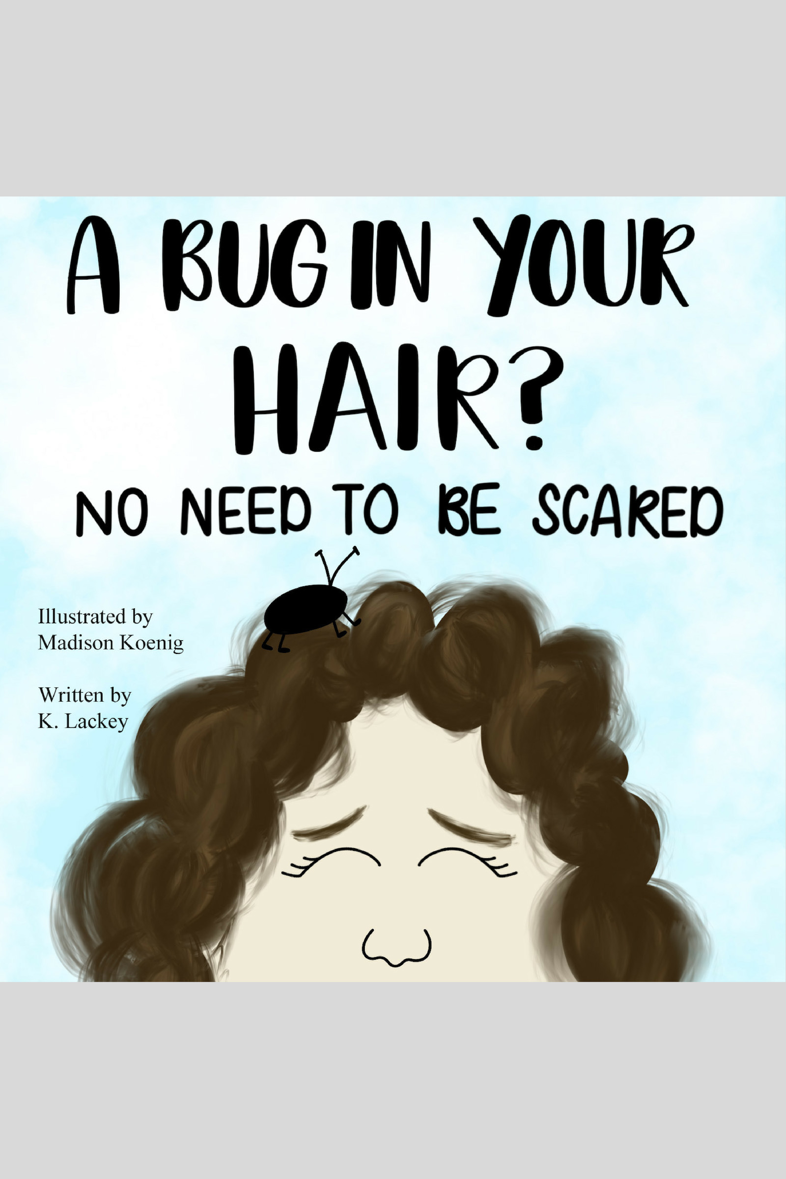 Smashwords Relax A Bug In You Hair No Need To Be Scared A