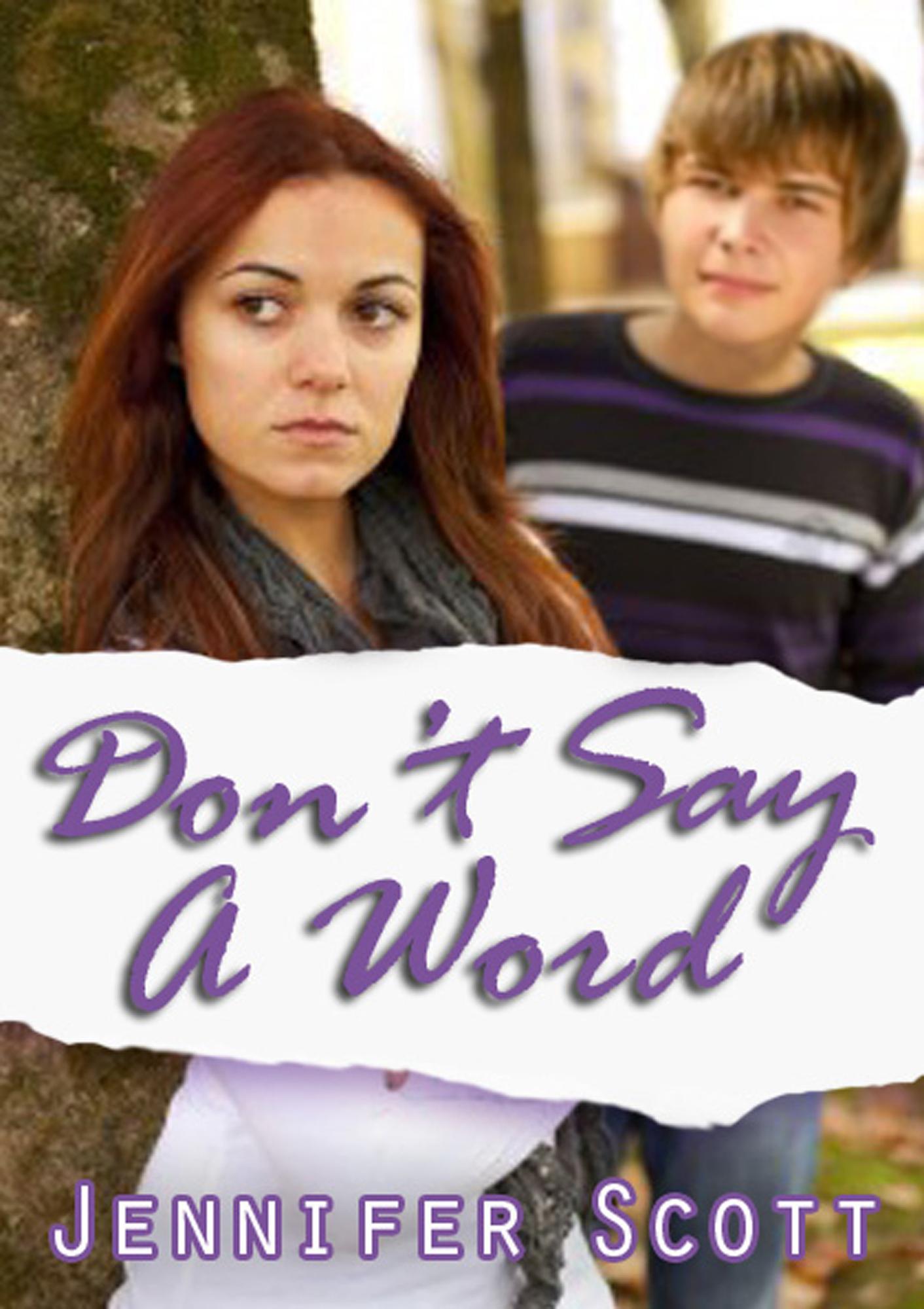 Smashwords Don't Say A Word a book by Jennifer Scott