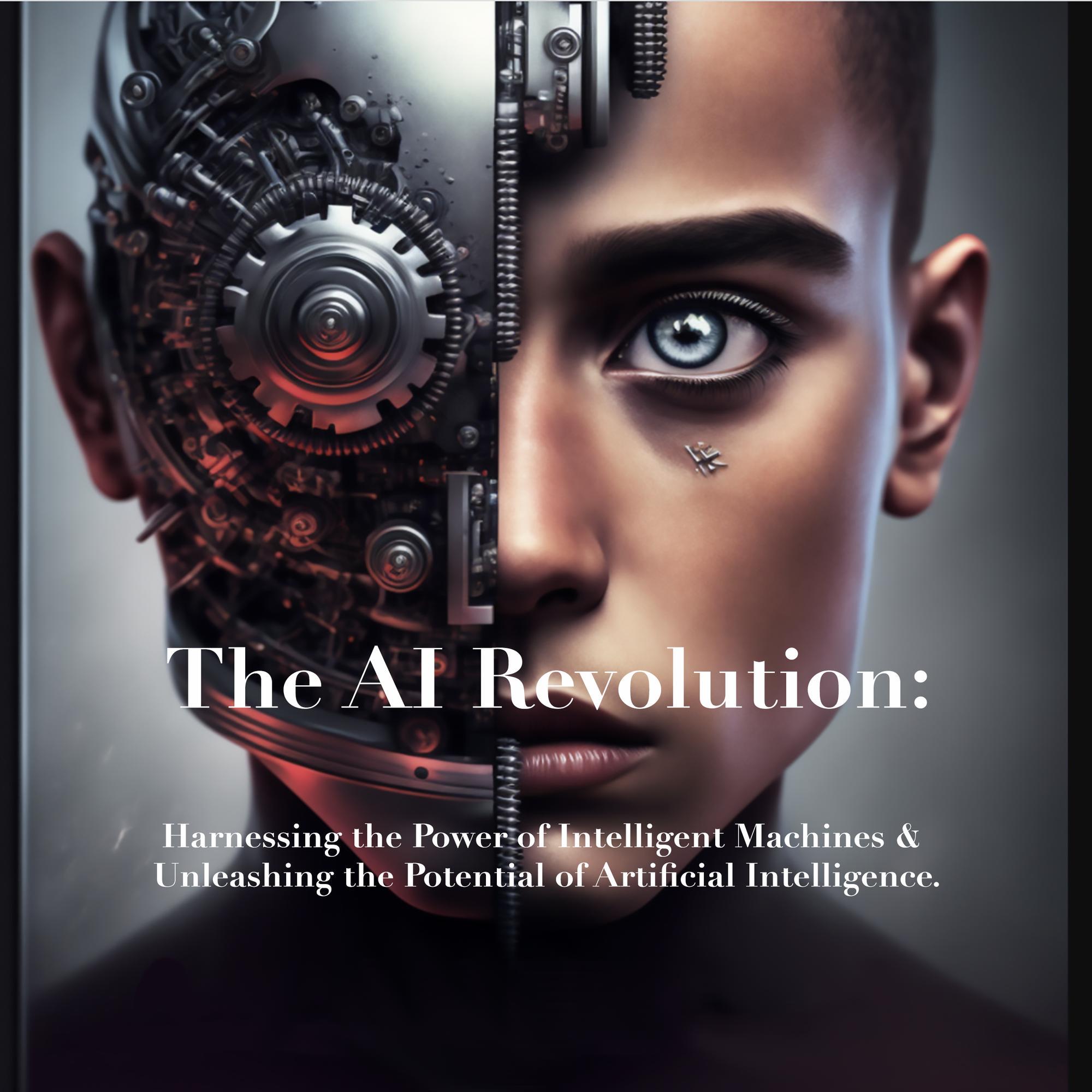 Smashwords   The AI Revolution: Harnessing The Power Of Intelligent