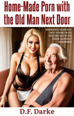 Df Sex - Smashwords â€“ About D.F. Darke, author of 'Shooting Porn with Her Old  Headmaster', 'Home-Made Porn with the Old Man Next Door: Husband Films His  Hot Young Wife Having Sex with Their Elderly