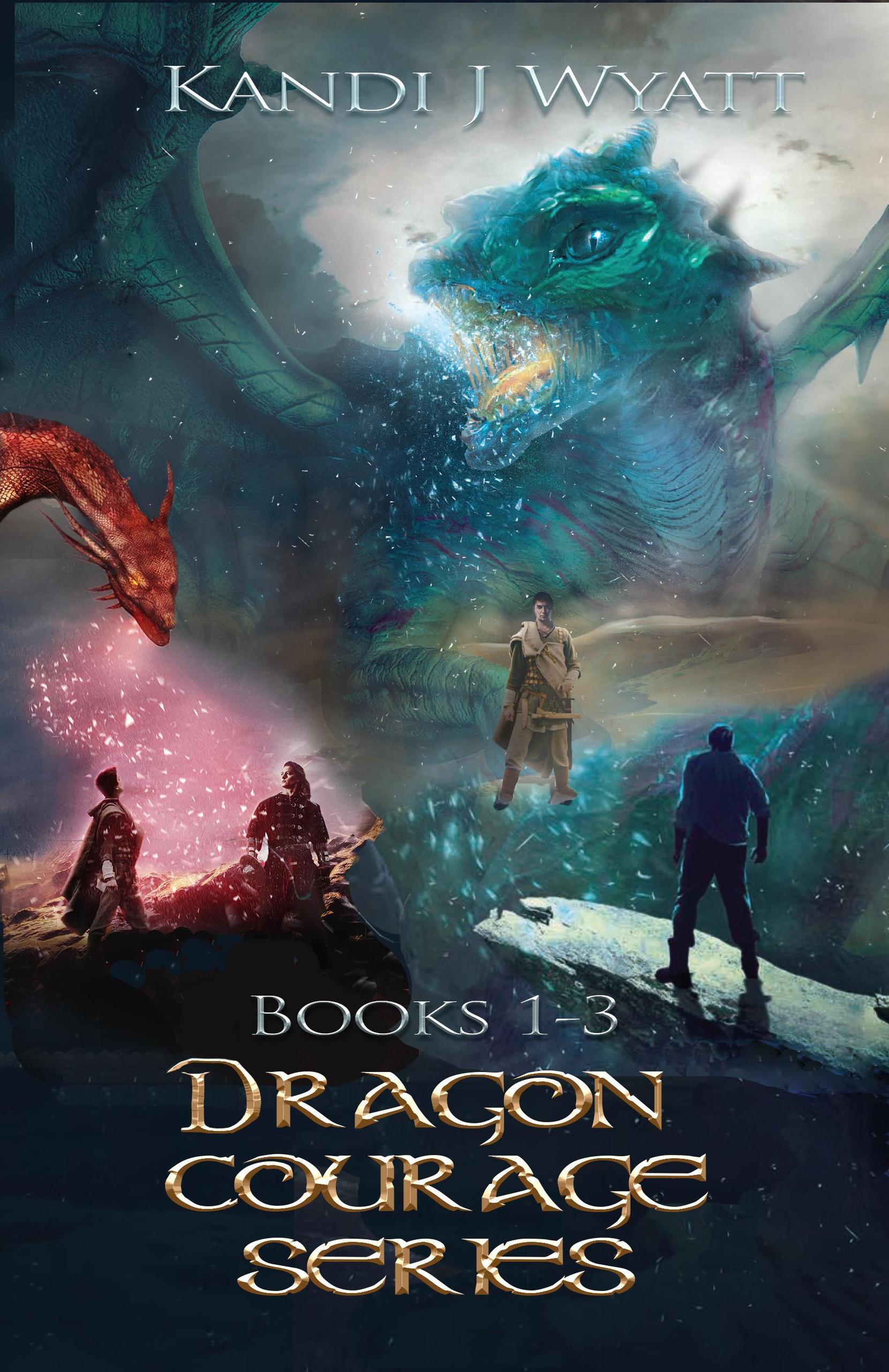 Smashwords – Dragon Courage Series Books 1-3 – a book by Kandi J Wyatt