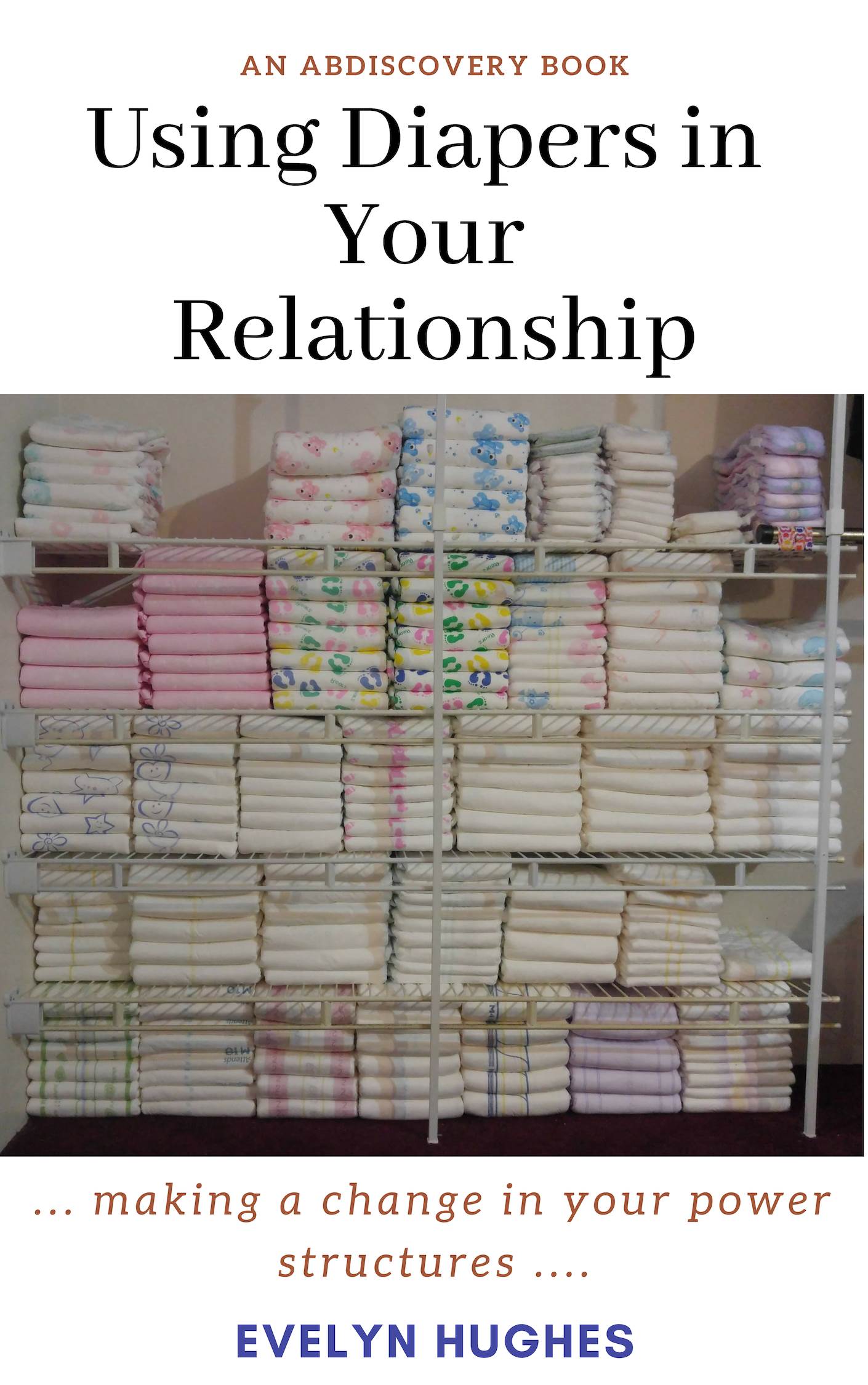 Smashwords Using Diapers In Your Relationship A Book By Evelyn Hughes