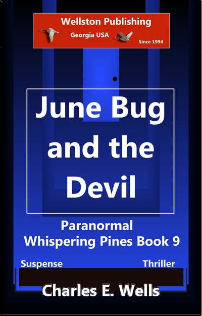 Smashwords – June Bug and the Devil (Book 9) – a book by Charles Wells