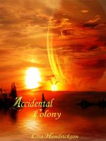 Check out my novel, The Accidental Colony — It's the story of a group of scientists fighting for survival.