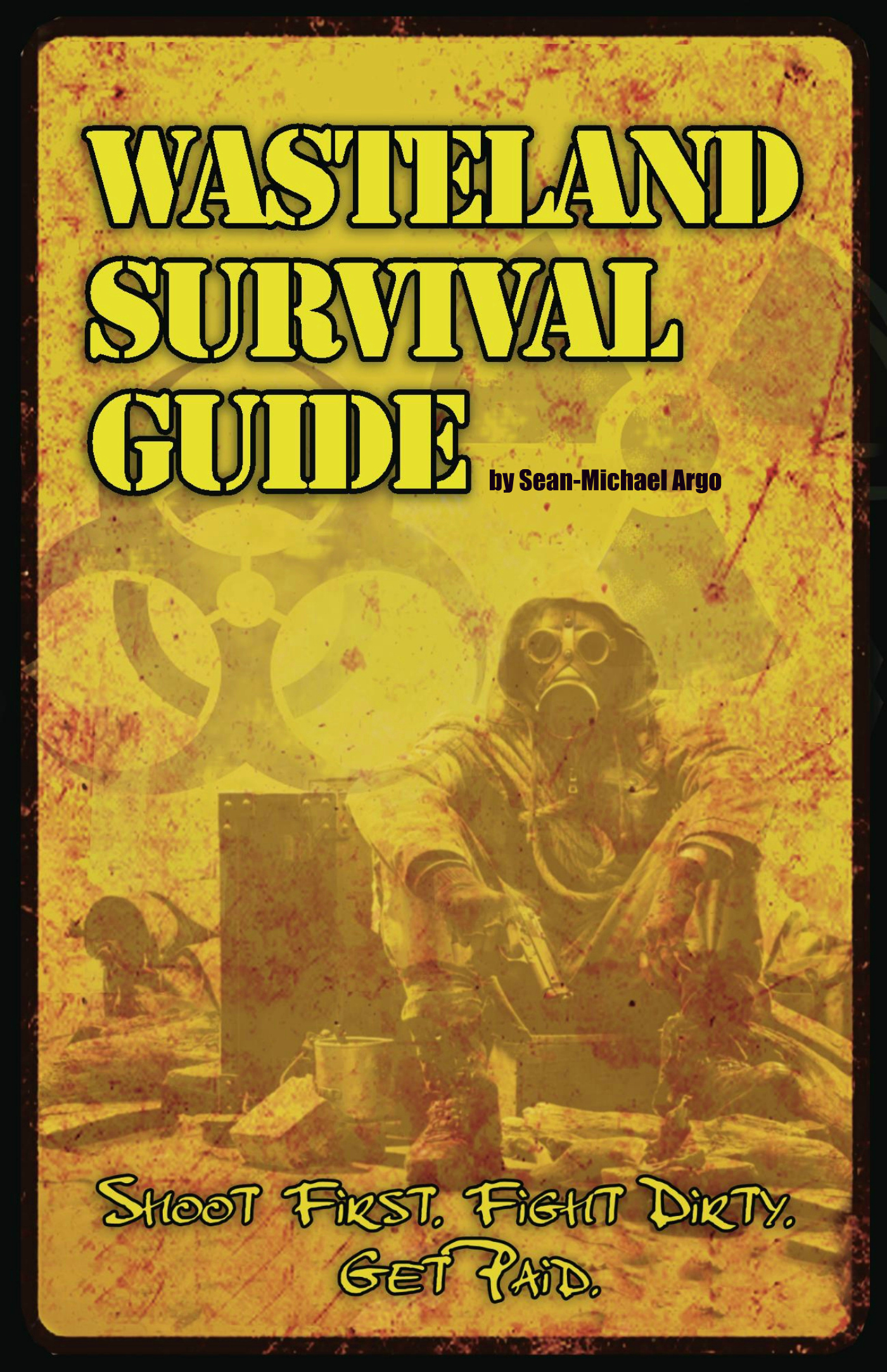 Survival guide. Wasteland Survival Guide. Wasteland Survival кольца. Wasteland Survival обложка. Шон-Майкл Арго.