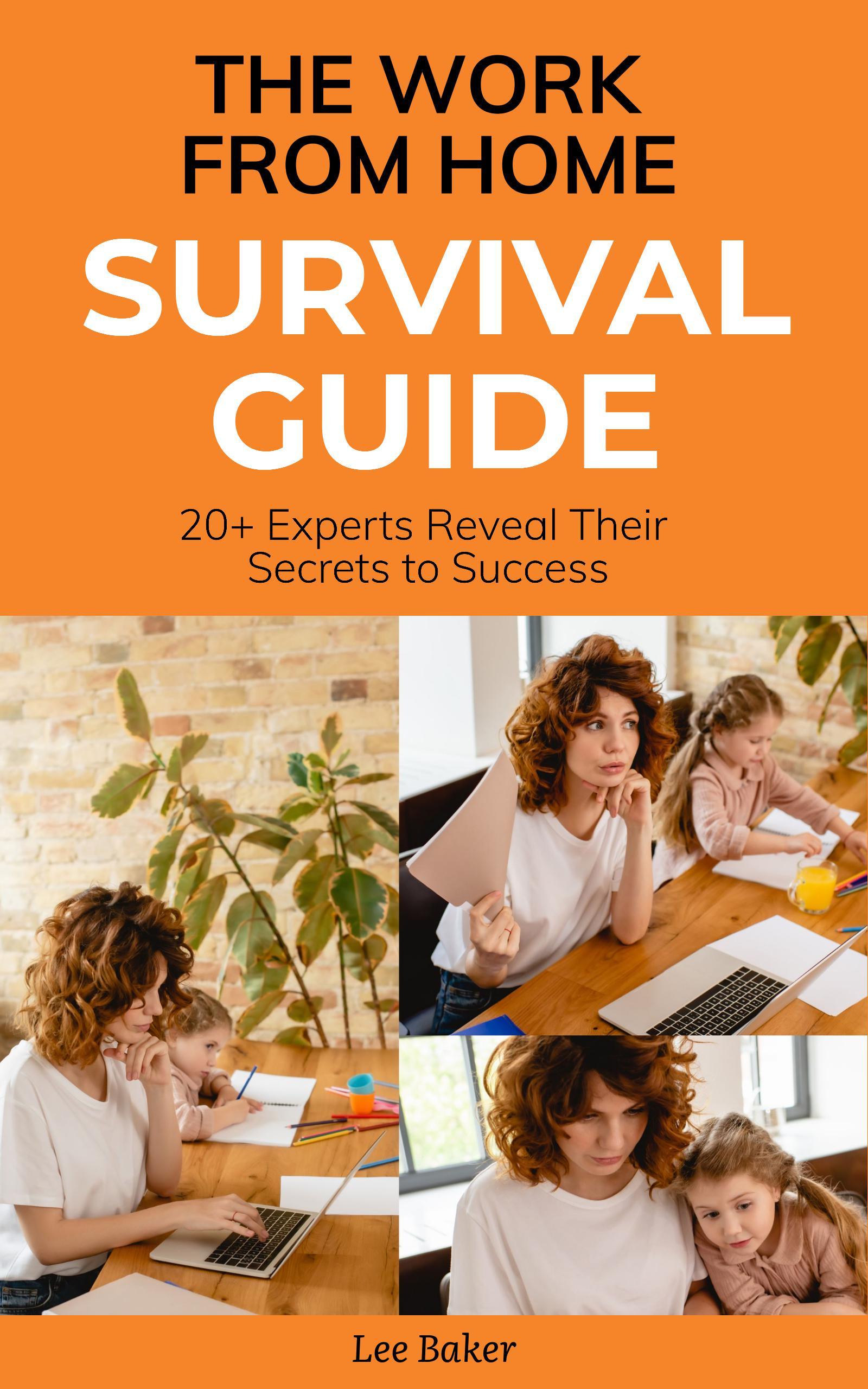 Smashwords The Work From Home Survival Guide A Book By Lee Baker smashwords-the-work-from-home-survival-guide-a-book-by-lee-baker