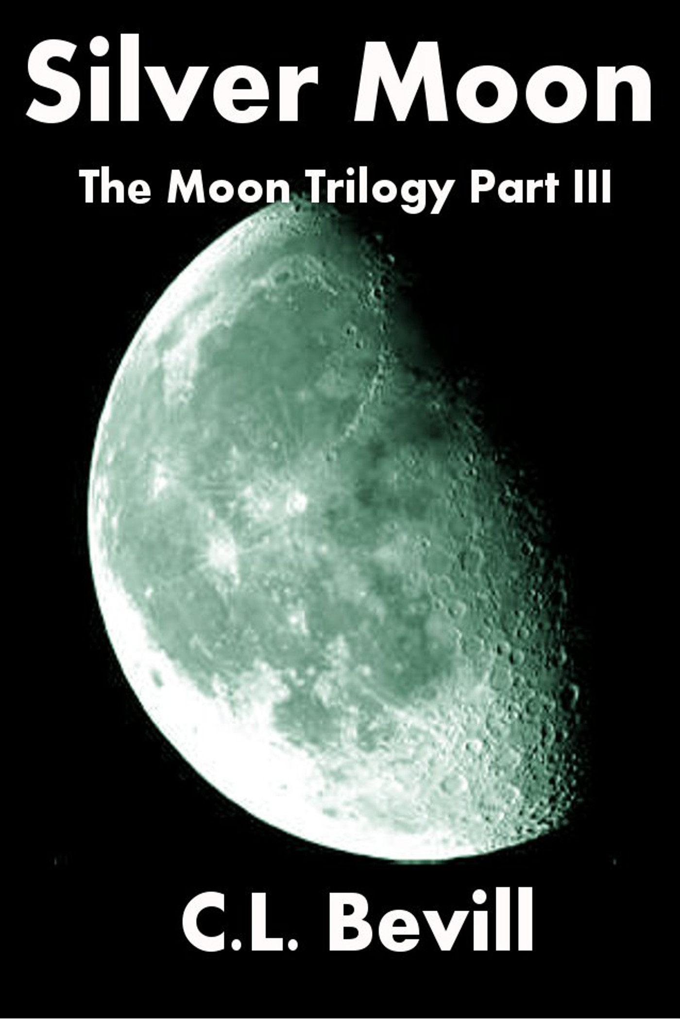 Image result for silver moon trilogy by c l bevill