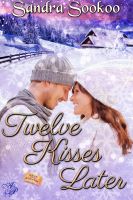 Cover for 'Twelve Kisses Later'