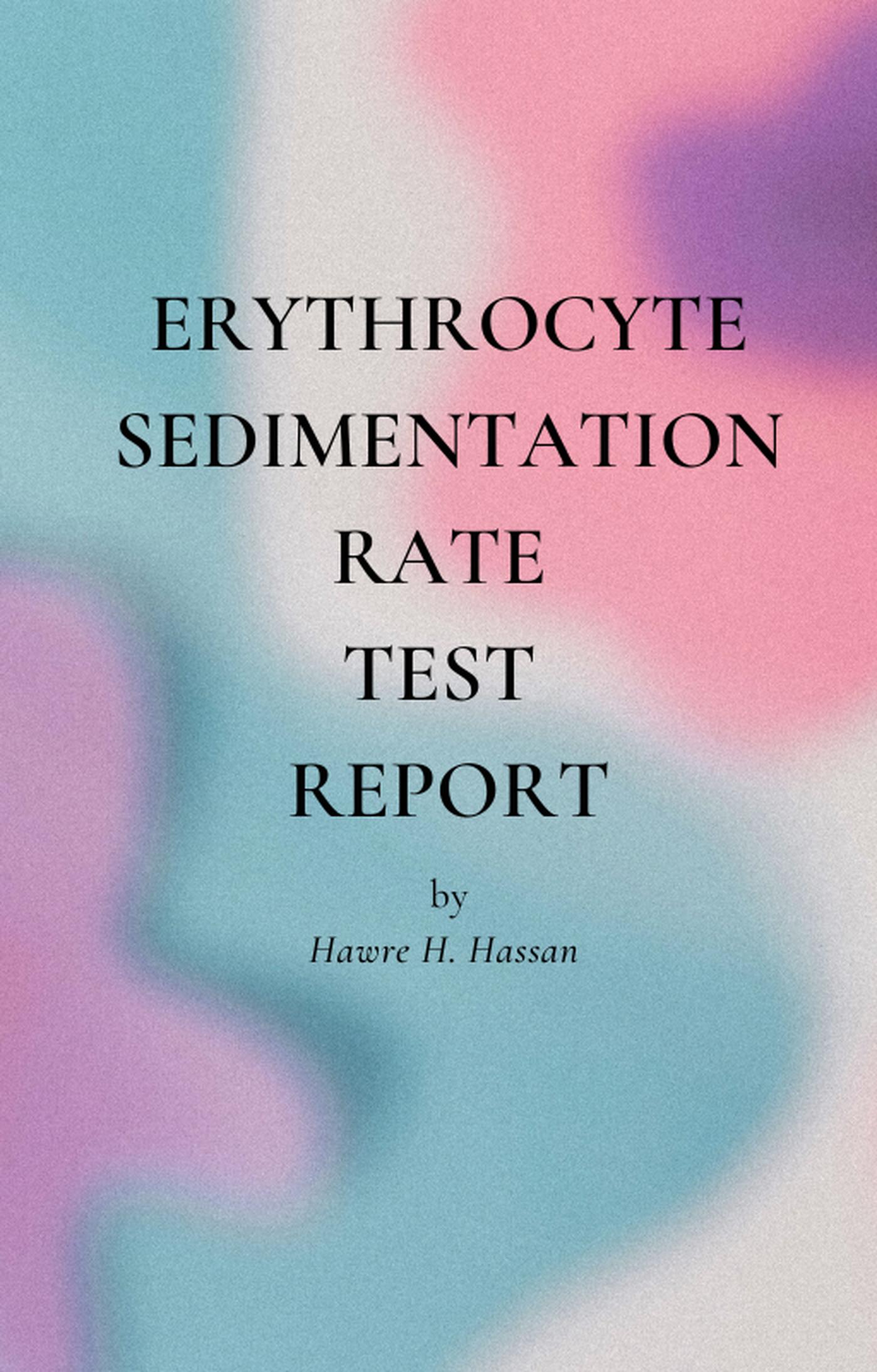 Smashwords Erythrocyte Sedimentation Rate Test Report A Book By