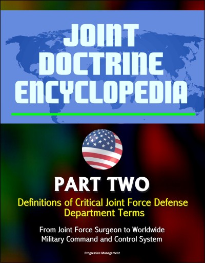 Smashwords – Joint Doctrine Encyclopedia - Part Two: Definitions of ...