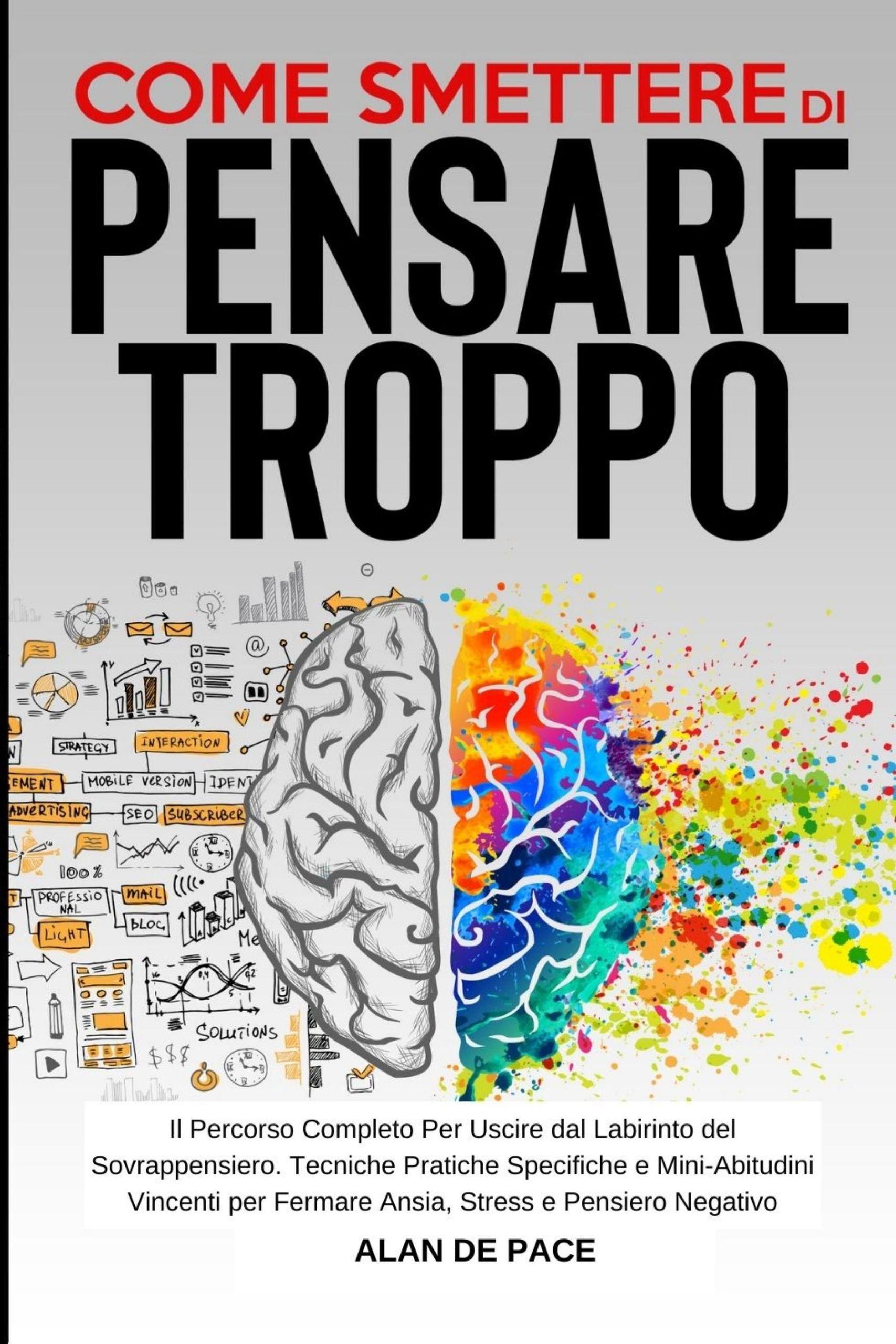 Smashwords – Come Smettere Di Pensare Troppo – A Book By ALAN DE PACE