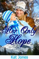 Cover for 'Her Only Hope'
