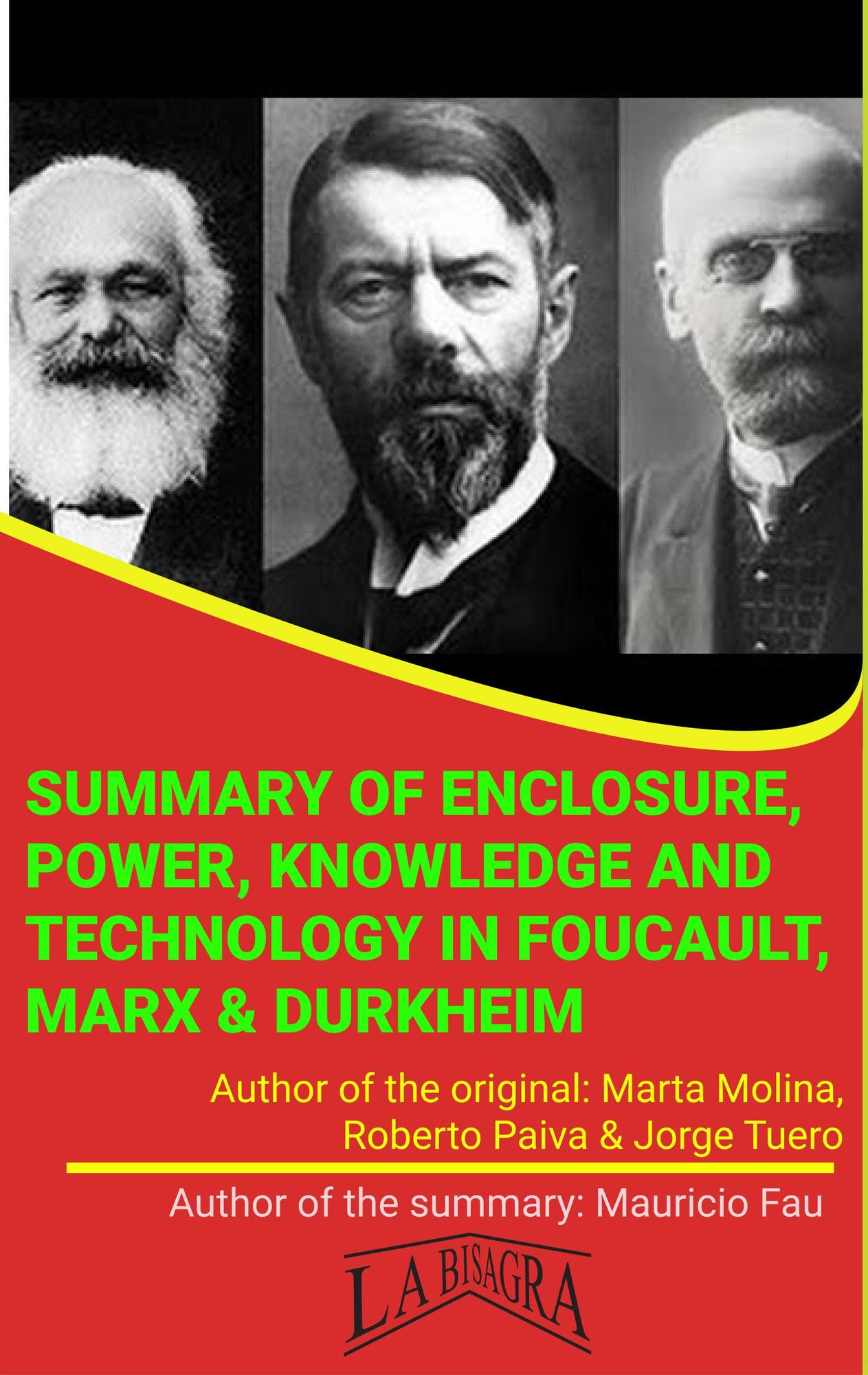 Smashwords Summary Of "Enclosure, Power, Knowledge And Technology In Foucault, Marx & Durkheim