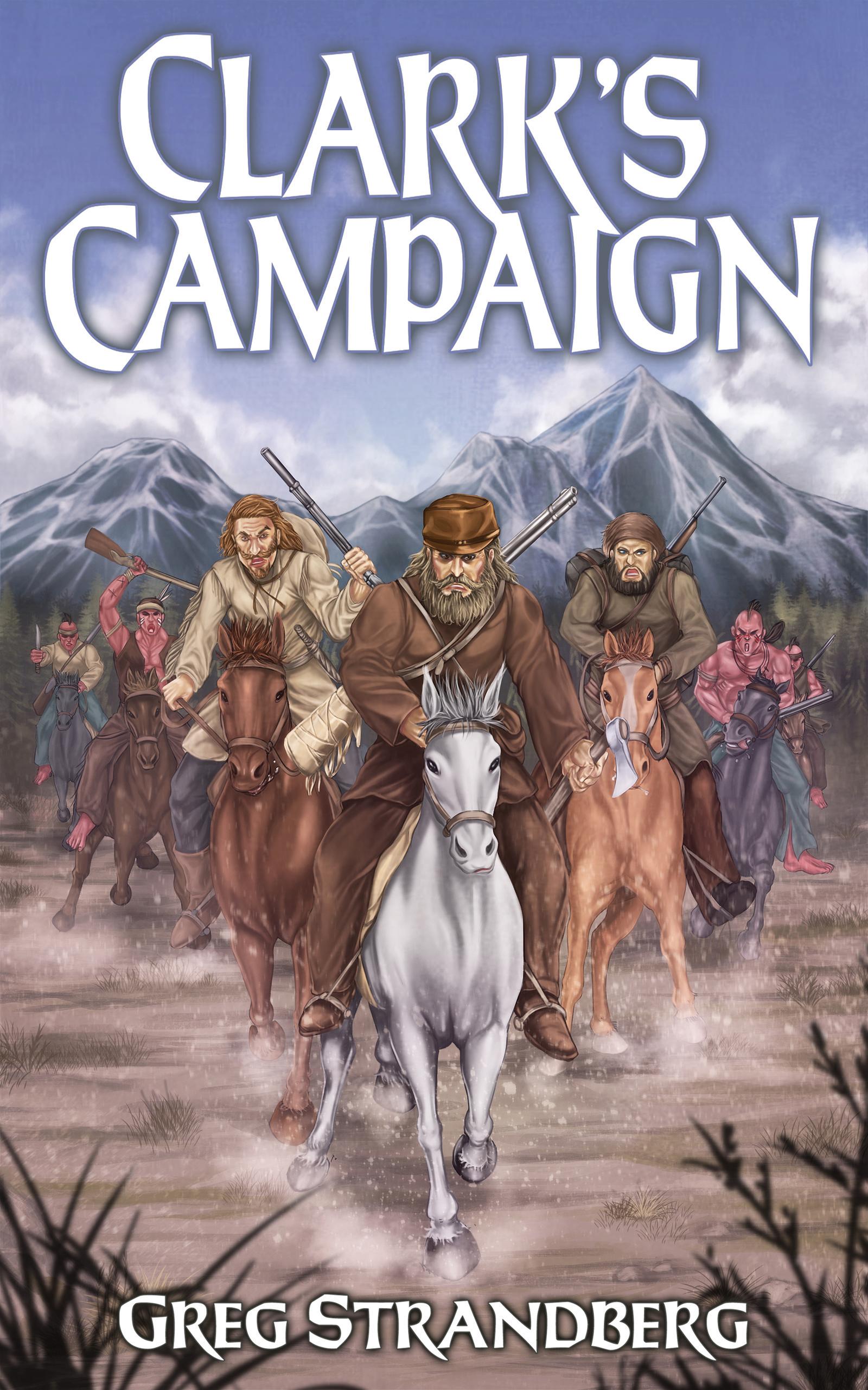 Smashwords – Clark's Campaign – a book by Greg Strandberg