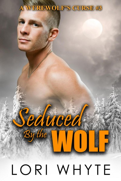 Smashwords Seduced By The Wolf A Book By Lori Whyte 