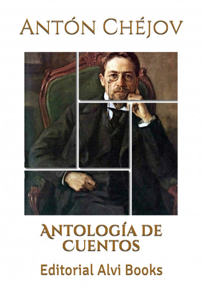 Smashwords – Antología de Cuentos – a book by Antón Chéjov