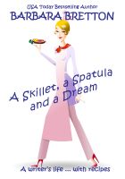 Cover for 'A Skillet, a Spatula, and a Dream'
