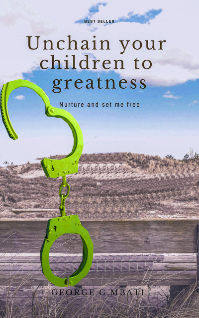 Smashwords – Unchain Your Children To Greatness – A Book By George ...