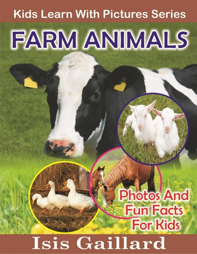 Smashwords – Farm Animals Photos and Fun Facts for Kids – a book by ...