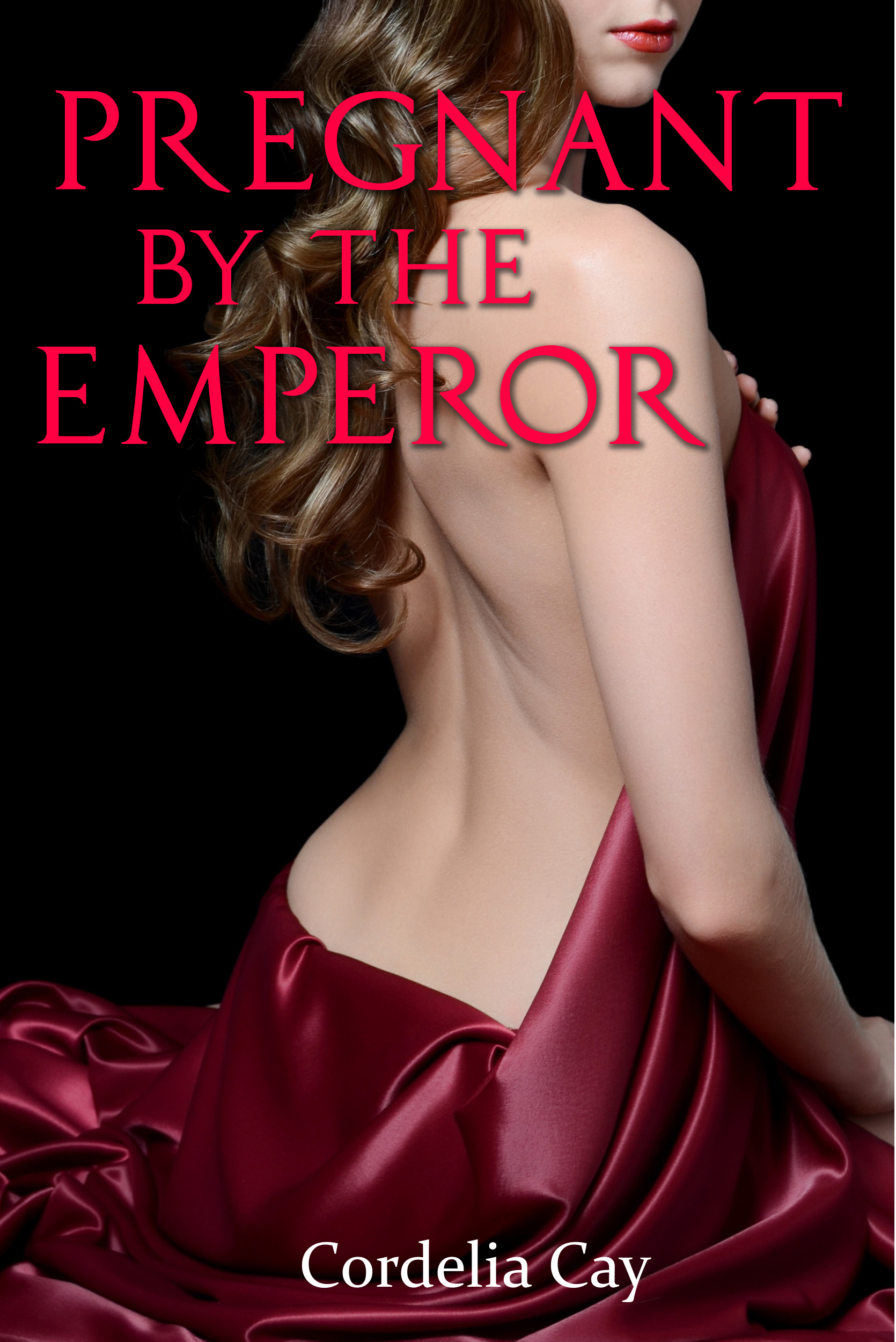 Pregnant by the Emperor (Impregnation Erotica), an Ebook by Cordelia Cay