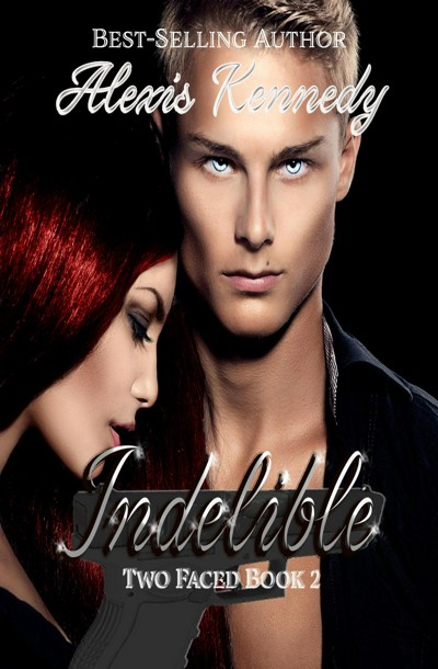 Smashwords – Indelible- Two Faced Book 2 – a book by Alexis Kennedy