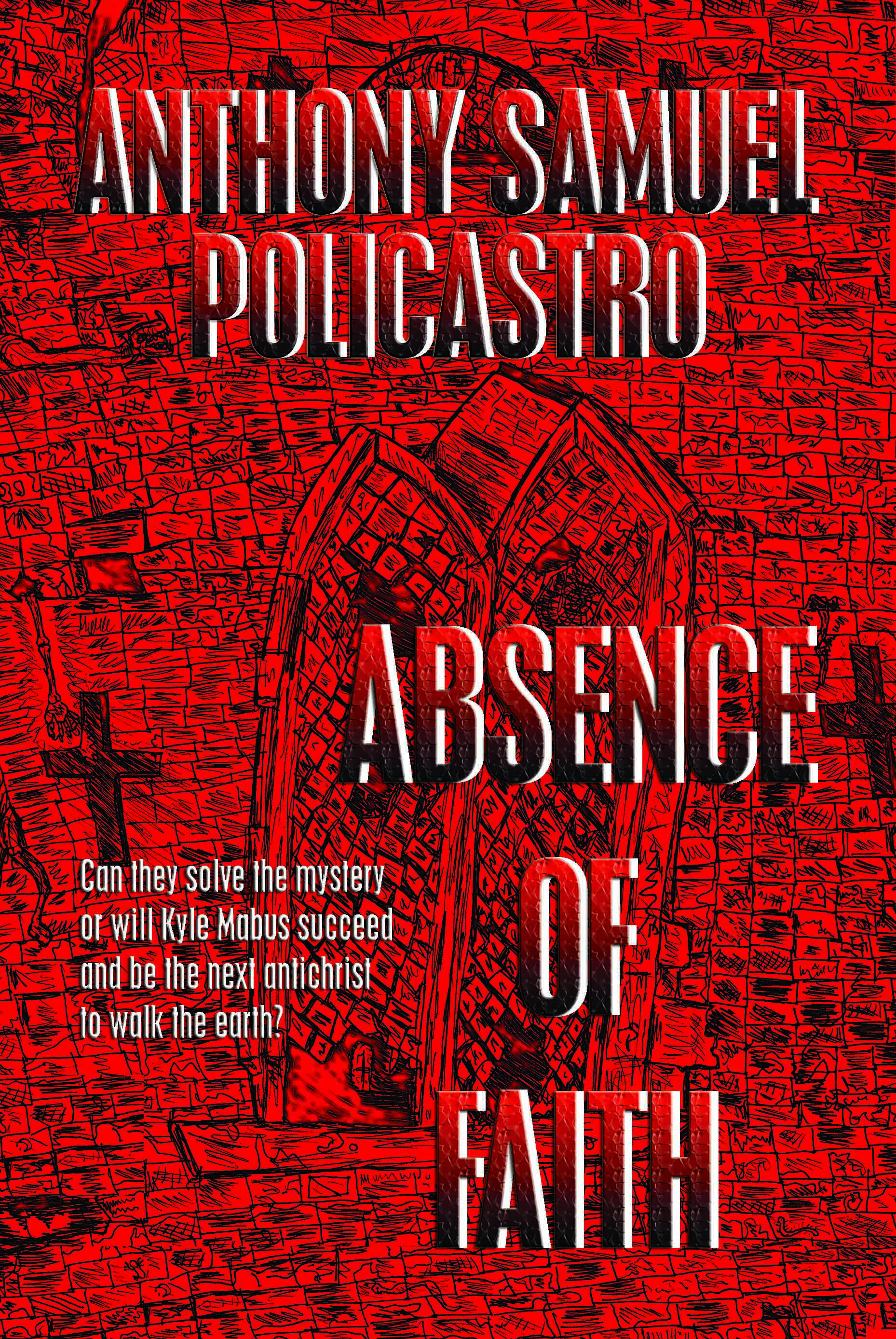 Smashwords Absence Of Faith A Book By Anthony S Policastro