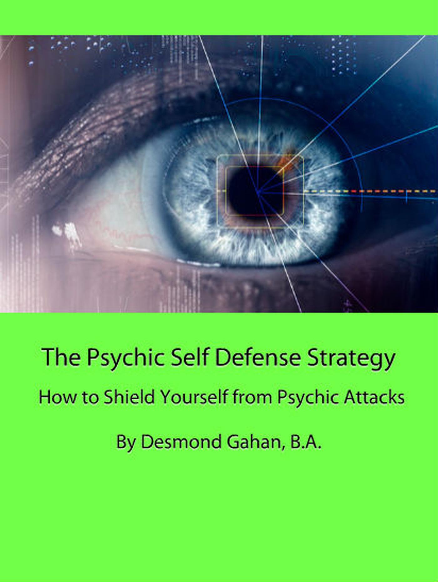 Smashwords – The Psychic Self Defense Strategy: How to Shield Yourself ...