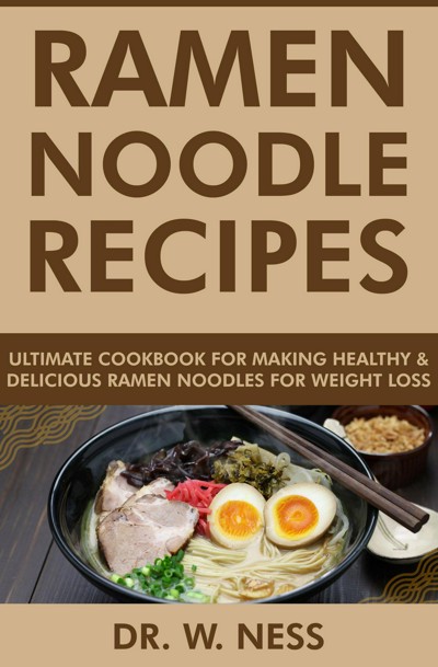 smashwords-ramen-noodle-recipes-ultimate-cookbook-for-making-healthy