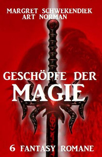 Smashwords – Geschöpfe der Magie: 6 Fantasy-Romane – a book by Margret ...