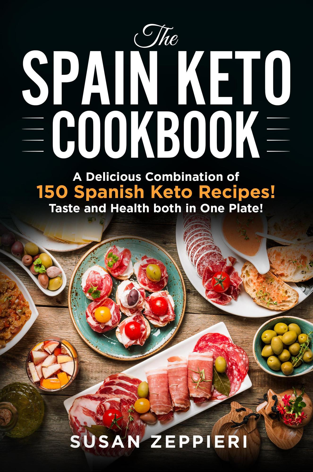 smashwords-the-spain-keto-cookbook-a-delicious-combination-of-150