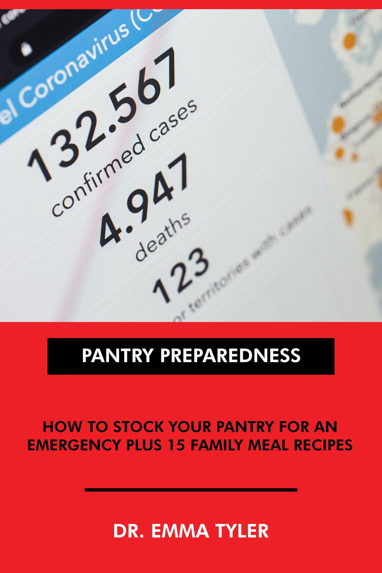 Smashwords Pantry Preparedness How to Stock Your Pantry for an Emergency Plus 15 Family Meal
