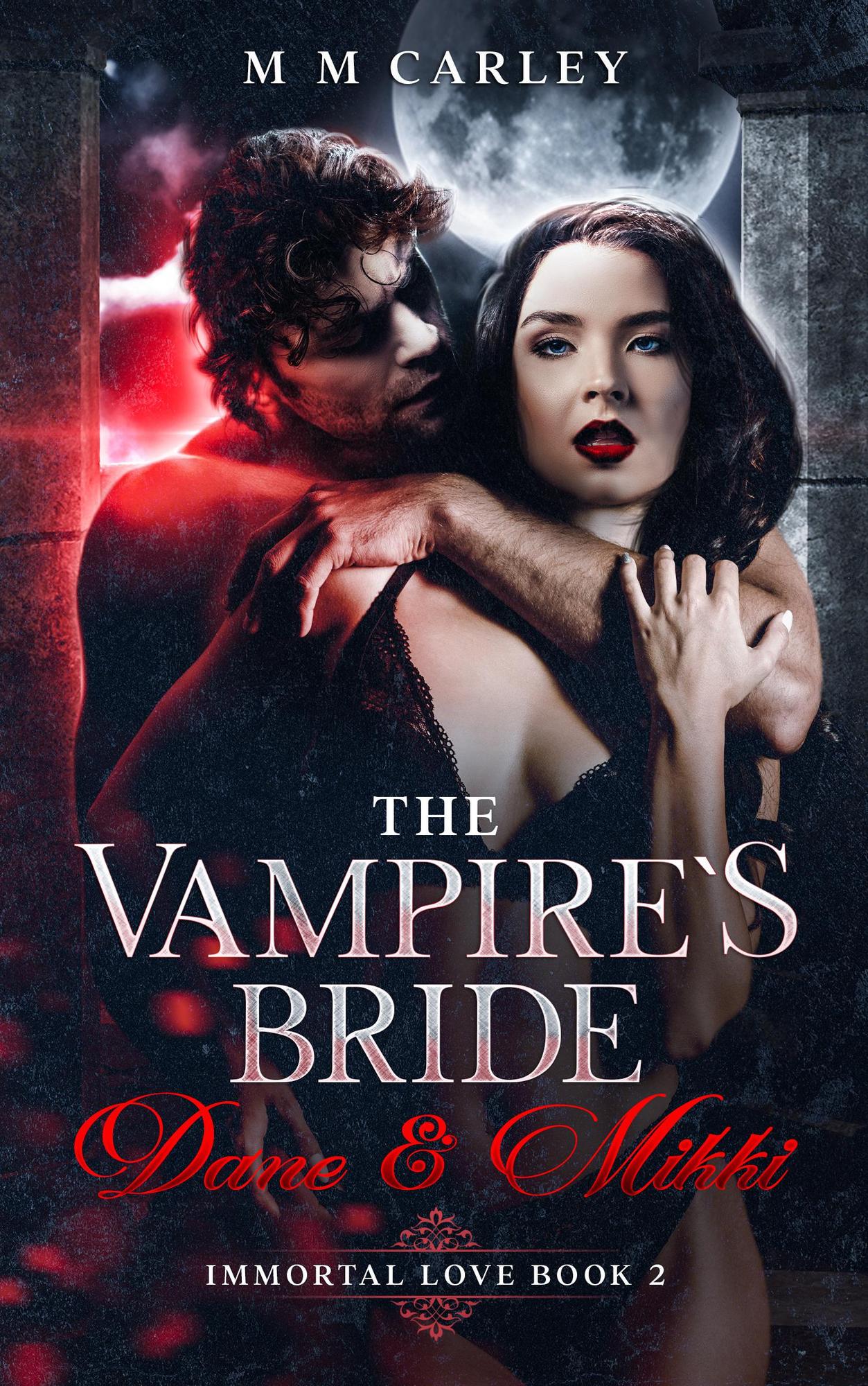 Smashwords The Vampires Bride A Book By M M Carley 5110