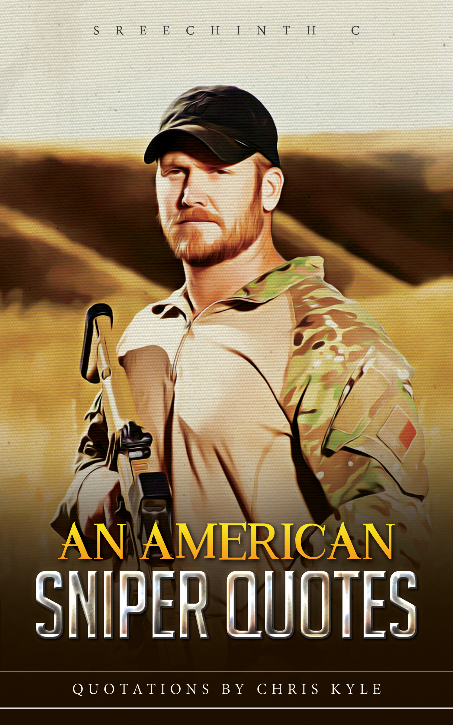 Smashwords An American Sniper Quotes Quotations By Chris Kyle A Book By Sreechinth C